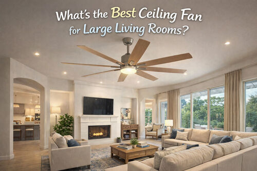 에 대한 최신 회사 뉴스 큰 거실에 가장 좋은 천장 팬은 무엇입니까?